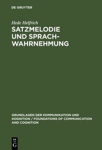 bokomslag Satzmelodie und Sprachwahrnehmung