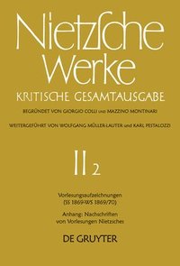 bokomslag Vorlesungsaufzeichnungen (SS 1869 - Ws 1869/70). Anhang: Nachschriften Von Vorlesungen Nietzsches