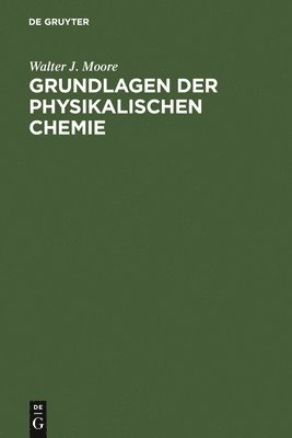 Grundlagen der Physikalischen Chemie 1