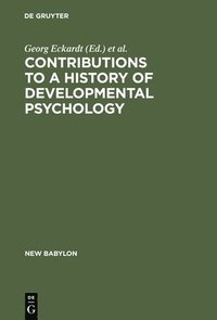 bokomslag Contributions to a History of Developmental Psychology