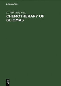 bokomslag Chemotherapy of gliomas