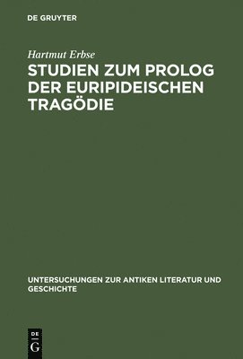 bokomslag Studien Zum PROLOG Der Euripideischen Tragödie