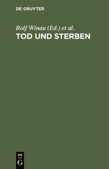 Rolf Winau, Hans Peter Rosemeier - Tod und Sterben, Inbunden