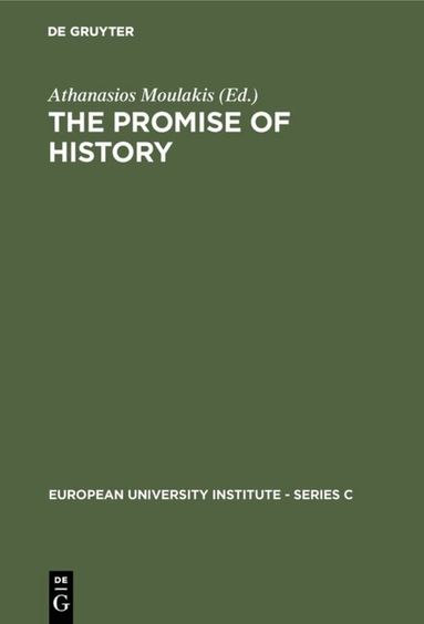 Athanasios Moulakis - Promise of History, Inbunden