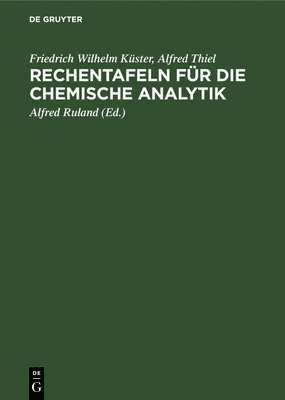 Rechentafeln fr die chemische Analytik 1