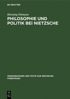 Philosophie und Politik bei Nietzsche 1