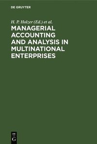 bokomslag Managerial Accounting and Analysis in Multinational Enterprises