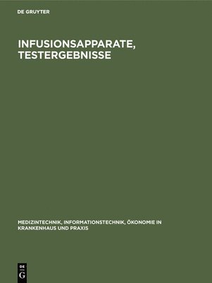 Infusionsapparate, Testergebnisse 1