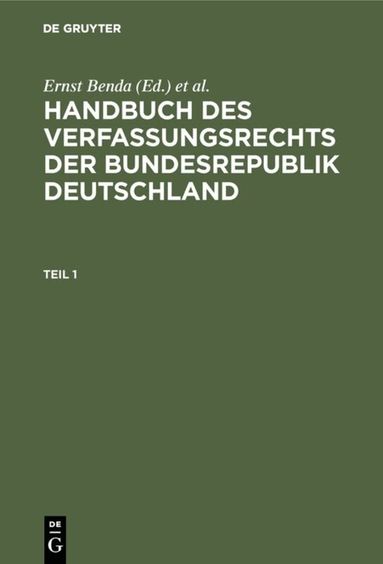 Ernst Benda, Werner Mailhofer, Hans-Jochen Vogel - Handbuch des Verfassungsrechts der Bundesrepublik Deutschland, Inbunden
