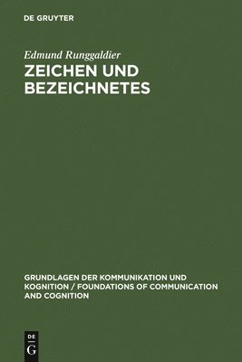 Edmund Runggaldier - Zeichen und Bezeichnetes, Inbunden