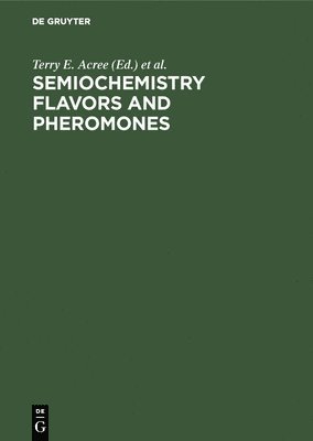 bokomslag Semiochemistry Flavors and Pheromones