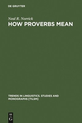 How Proverbs Mean 1
