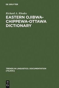 bokomslag Eastern Ojibwa-Chippewa-Ottawa Dictionary