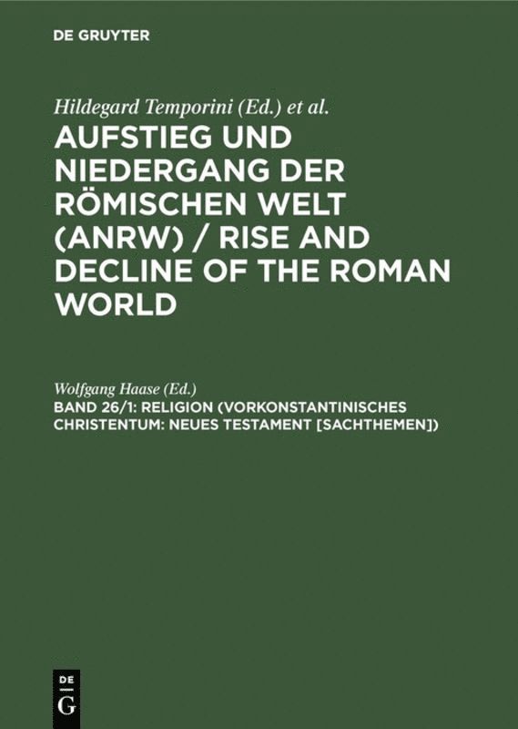 Wolfgang Haase, Hildegard Temporini - Religion (Vorkonstantinisches Christentum: Neues Testament [Sachthemen]), Inbunden