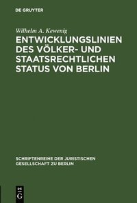bokomslag Entwicklungslinien des vlker- und staatsrechtlichen Status von Berlin