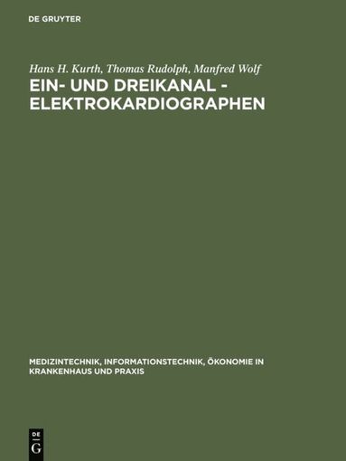 bokomslag Ein- und Dreikanal - Elektrokardiographen