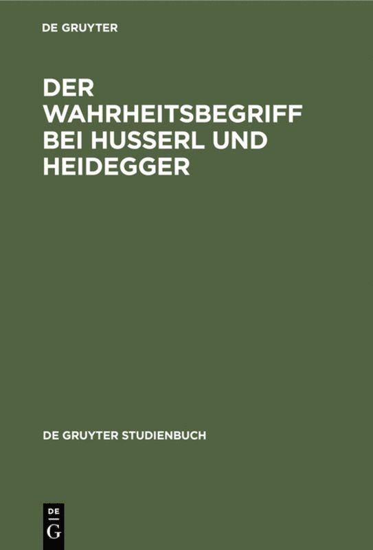 Wahrheitsbegriff bei Husserl und Heidegger