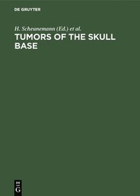 bokomslag Tumors of the Skull Base: Extra- And Intracranial Surgery of Skull Base Tumors
