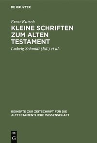 bokomslag Kleine Schriften Zum Alten Testament