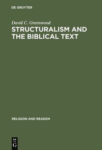 bokomslag Structuralism and the Biblical Text