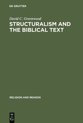 Structuralism and the Biblical Text 1