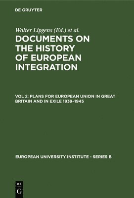 bokomslag Plans for European Union in Great Britain and in Exile 1939-1945