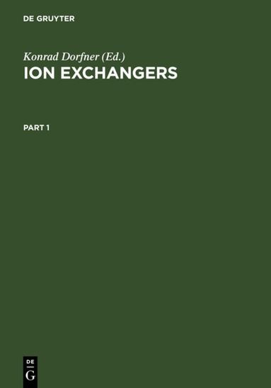 Konrad Dorfner - Ion Exchangers, Inbunden