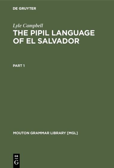 Lyle Campbell - Pipil Language of El Salvador, Inbunden