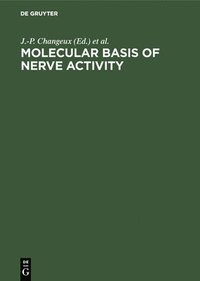 bokomslag Molecular Basis of Nerve Activity