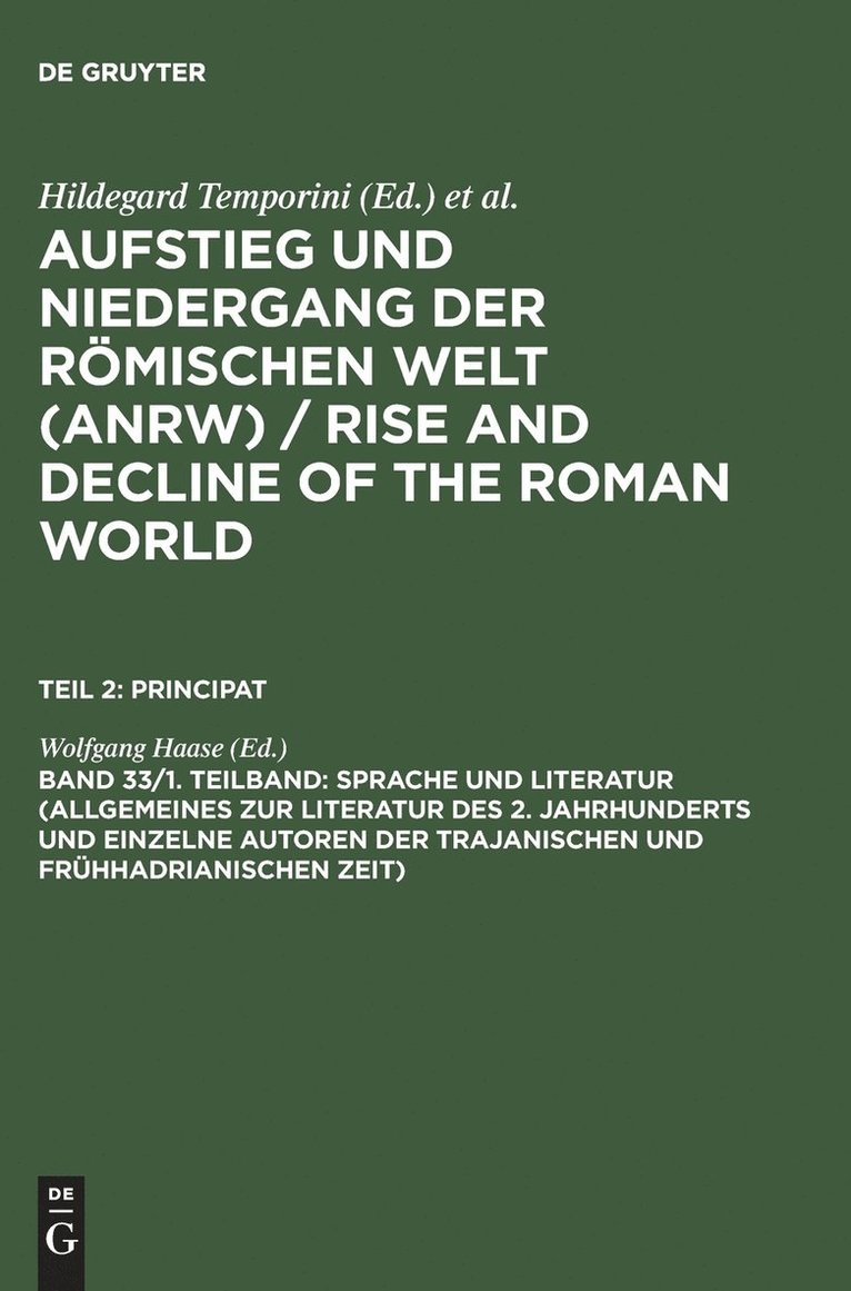 Wolfgang Haase, Hildegard Temporini - Sprache Und Literatur (Allgemeines Zur Literatur Des 2. Jahrhunderts Und Einzelne Autoren Der Trajanischen Und Frühhadrianischen Zeit), Inbunden