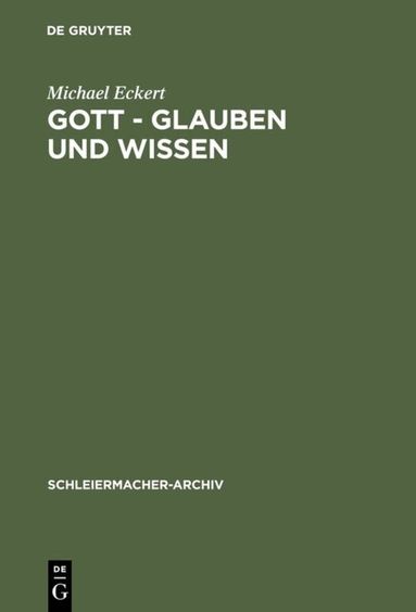 Michael Eckert - Gott - Glauben und Wissen, Inbunden
