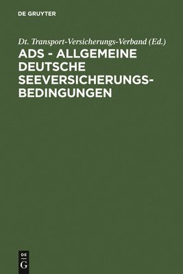 bokomslag ADS - Allgemeine Deutsche Seeversicherungs-Bedingungen