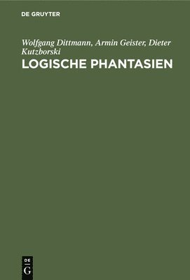 Logische Phantasien 1