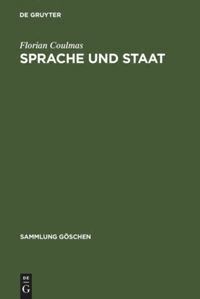 Florian Coulmas - Sprache und Staat, Inbunden