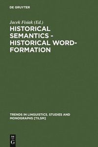 bokomslag Historical Semantics - Historical Word-Formation