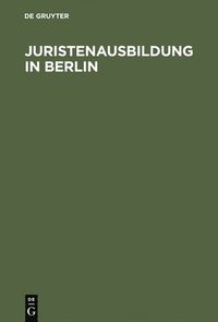 bokomslag Juristenausbildung in Berlin