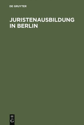 Juristenausbildung in Berlin 1