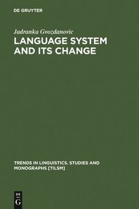 bokomslag Language System and its Change