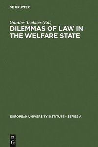 bokomslag Dilemmas of Law in the Welfare State