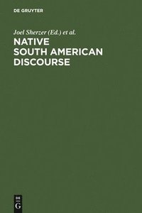 bokomslag Native South American Discourse
