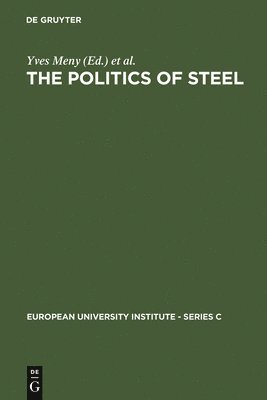 The Politics of Steel 1