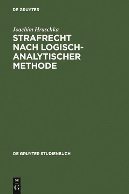 bokomslag Strafrecht nach logisch-analytischer Methode