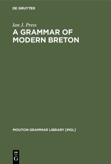Ian J. Press - Grammar of Modern Breton, Inbunden