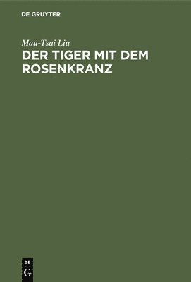 Der Tiger mit dem Rosenkranz 1