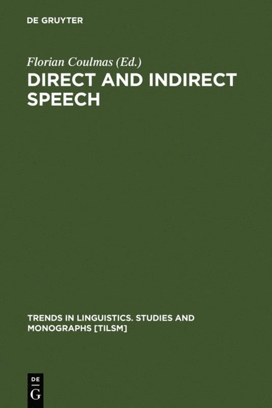 Florian Coulmas - Direct and Indirect Speech, Inbunden