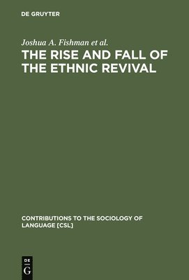 The Rise and Fall of the Ethnic Revival 1