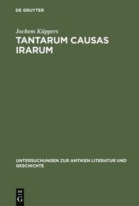 bokomslag Tantarum causas irarum