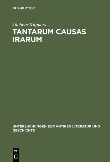 Jochem Küppers - Tantarum causas irarum, Inbunden