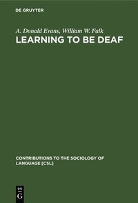 bokomslag Learning to Be Deaf