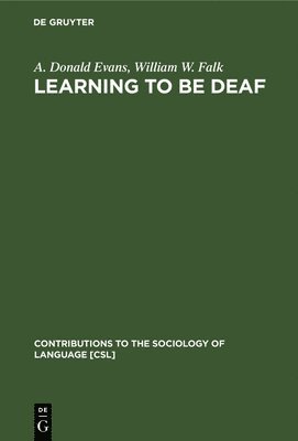 bokomslag Learning to Be Deaf